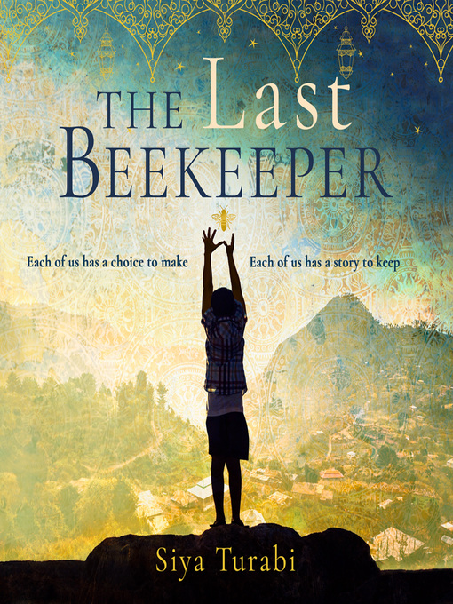 Title details for The Last Beekeeper by Siya Turabi - Available